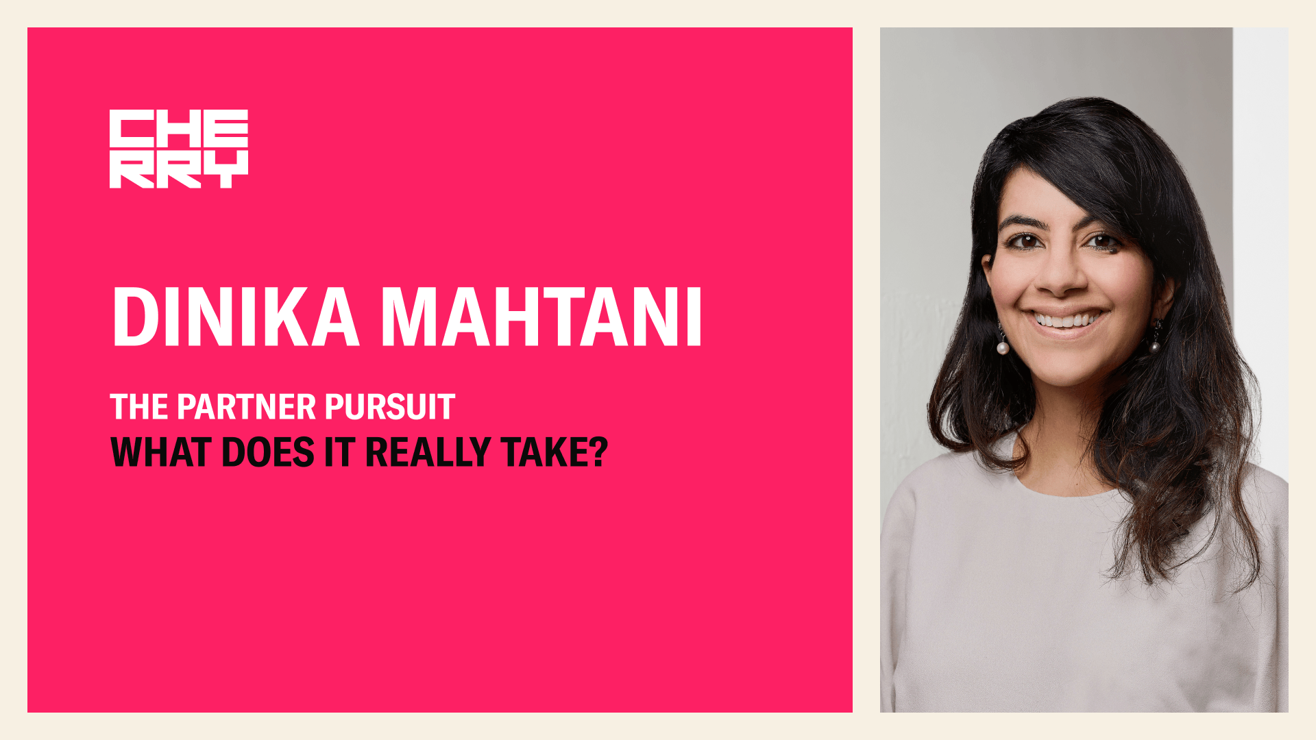 The Partner Pursuit: What Does It Really Take?